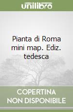 Pianta di Roma mini map. Ediz. tedesca libro