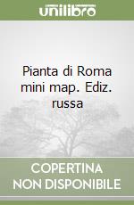 Pianta di Roma mini map. Ediz. russa