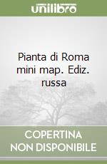 Pianta di Roma mini map. Ediz. russa libro