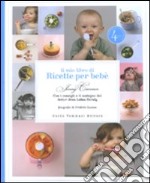 Il mio libro di ricette per bebè libro