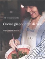 Cucina giapponese di casa. Ediz. illustrata libro