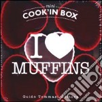 I love muffins. Mini Cook'in box. Con gadget libro