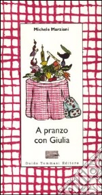 A pranzo con Giulia libro