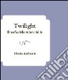 Twilight. Filosofia della vulnerabilità libro di Andreani Monia