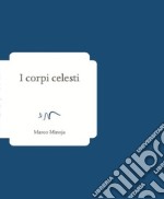 I corpi celesti libro