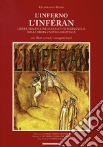 L'Inferno. L'Inféran. Libera traduzione in dialetto romagnolo della prima cantica dantesca