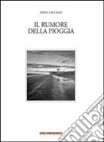 Il rumore della pioggia libro