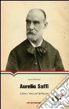 Aurelio Saffi. L'ultimo «Vescovo» di Mazzini libro