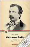 Alessandro Fortis. La Romagna e il sogno municipalista libro
