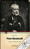 Piero Maroncelli. L'uomo, il musicista, il patriota libro