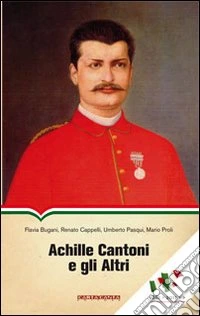 Achille Cantoni e gli altri
