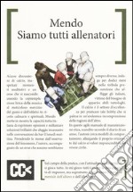 Siamo tutti allenatori libro