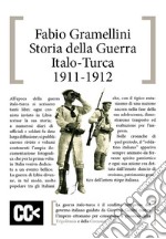 Storia della guerra italo-turca (1911-1912)