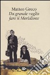 Da grande voglio fare il meridione libro