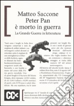 Peter Pan è morto in guerra. La grande guerra in letteratura libro