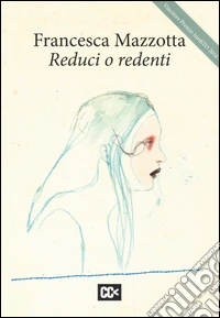 Reduci o redenti