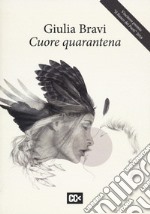 Cuore quarantena libro