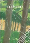 Alex Katz. Small painting. Catalogo della mostra. Ediz. multilingue libro