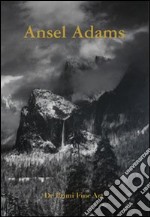 Ansel Adams. Ediz. multilingue libro