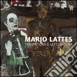 Mario Lattes, tra pittura e letteratura libro