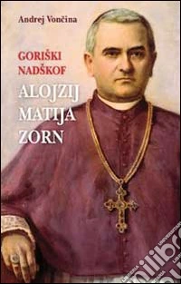 Goriaki nadakof alojzij matija zorn libro