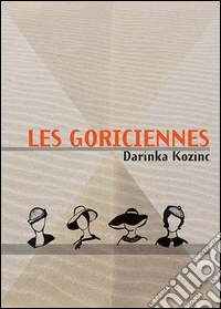 Les Goriciennes libro