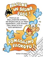 Napake in spake, proc! Pomagajmo Packotu! libro