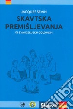 Skavtska premisljevanja ob evangelijskih odlomkih libro