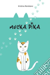 Mucka Pika libro