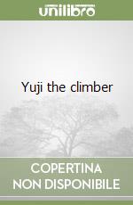 Yuji the climber