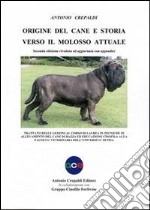 Origine del cane e storia verso il molosso attuale libro