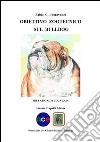 Obiettivo zootecnico sul bulldog libro di Fioravanzi Fabio C.