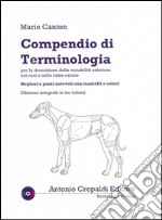 Compendio di terminologia per la descrizione della variabilità esteriore nei cani e nelle razze canine. Ediz. integrale libro