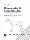 Compendio di terminologia per la descrizione della variabilità esteriore nei cani e nelle razze canine. Ediz. integrale libro