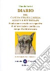 Diario del cane da utilità e difesa agility e pet therapy. Fondazione e crescita socio-sportiva di un'associazione cinofila con campo di addestramento. Ediz. illustrata libro