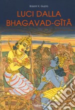 Luci dalla Bhagavad-Gita libro