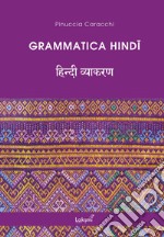 Grammatica hindi. Ediz. ampliata libro