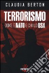Terrorismo dove è NATO e chi lo USA libro