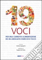 19 voci per una corretta alimentazione ed un adeguato esercizio fisico libro