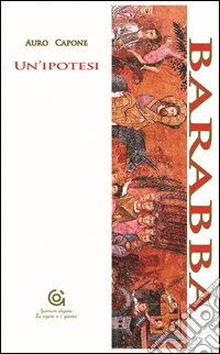 Barabba. Un'ipotesi