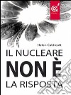 Il nucleare non è la risposta libro