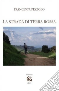 La strada di terra rossa