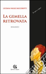 La gemella ritrovata libro