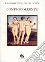 Controcorrente libro