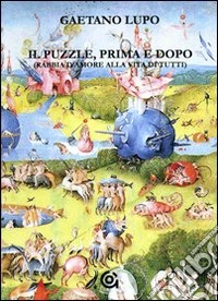 Il puzzle, prima e dopo