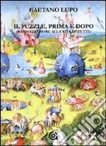 Il puzzle, prima e dopo libro