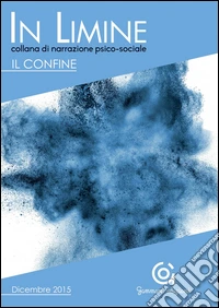 In limine. Il confine. Vol. 1 libro