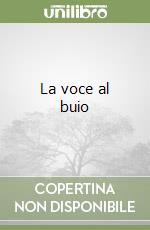 La voce al buio libro