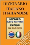 Dizionario italiano-thai-inglese libro