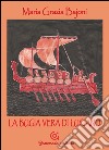 La bugia vera di Luciano libro